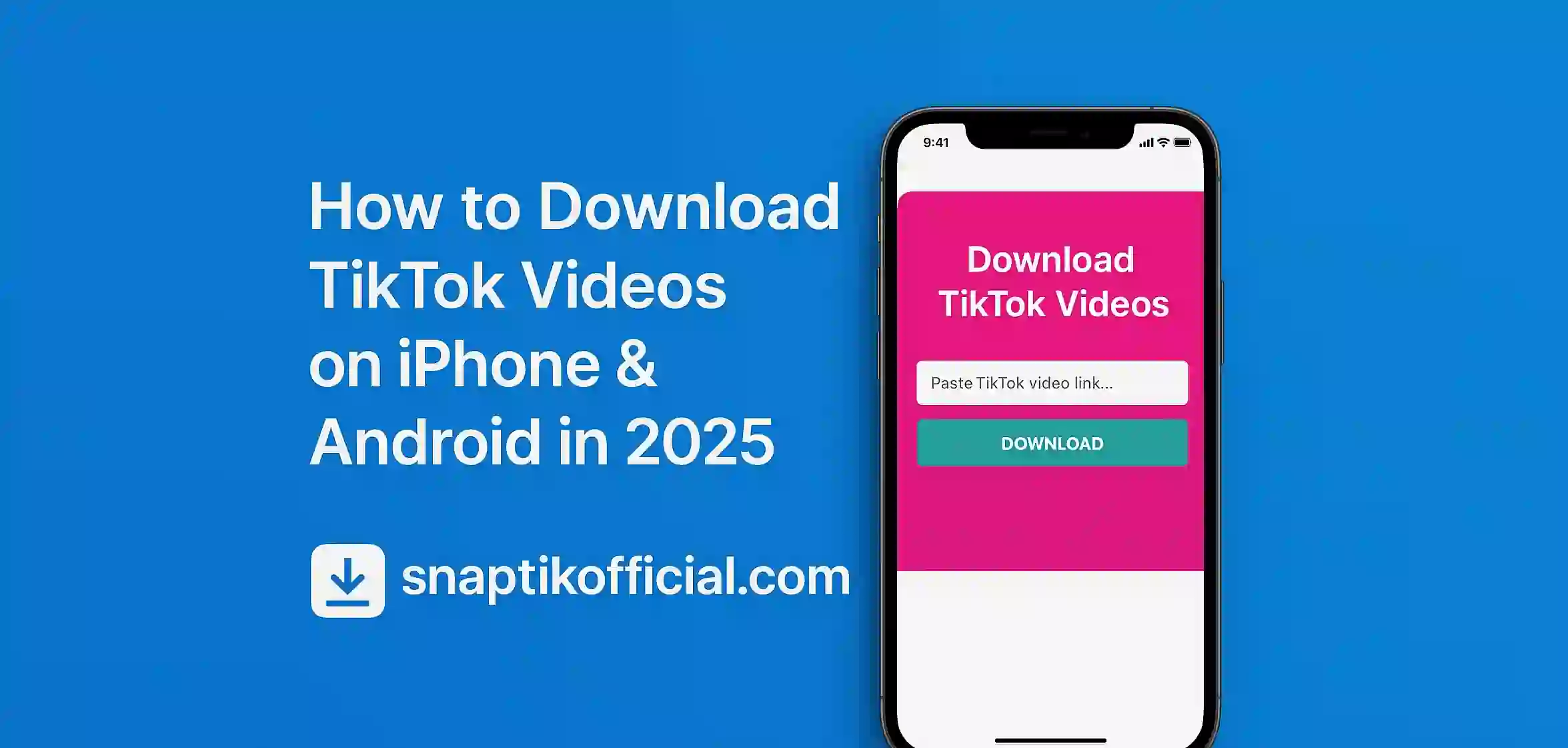 How to Download TikTok Videos on iPhone & Android in 2025