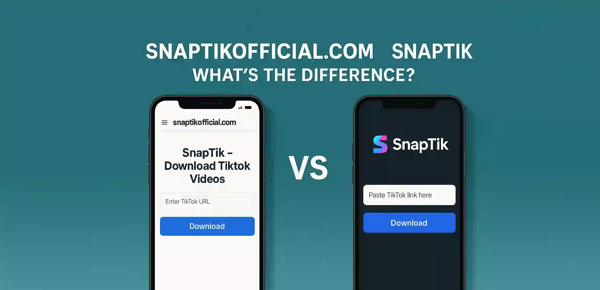 Snaptikofficial.com vs Snaptik – What’s the Difference?